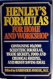 Henley's Formulas for Home & Workshop
