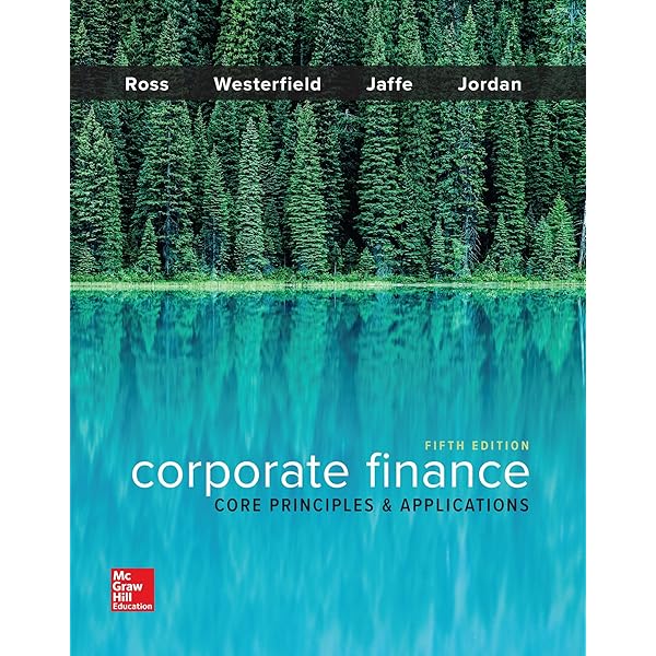 Corporate Finance: Core Principles and Applications ISE