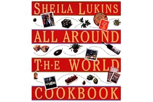 Sheila Lukins All Around the World Cookbook