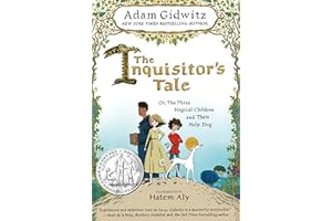 The Inquisitor's Tale: Or, The Three Magical Children and Their Holy Dog