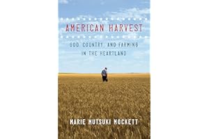 American Harvest: God, Country, and Farming in the Heartland