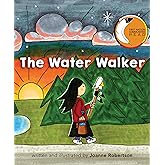 The Water Walker (English and Ojibwa Edition)