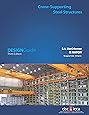Crane-Supporting Steel Structures: Design Guide, 3rd Edition