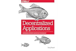 Decentralized Applications: Harnessing Bitcoin's Blockchain Technology