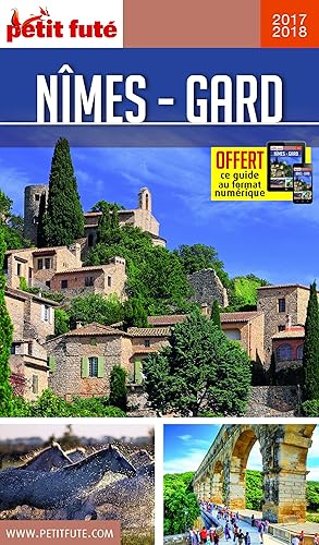 Download Guide Nîmes - Gard 2017-2018 Petit Futé PDF