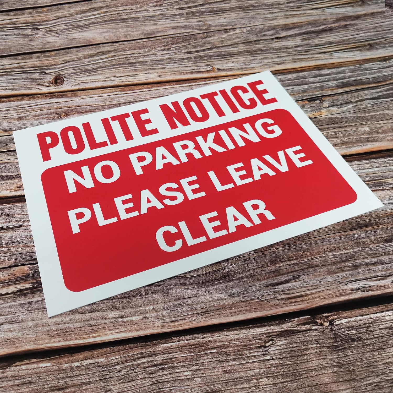 Polite Notice No Parking Please Leave Clear Sign, Durable Rust-Proof PVC, Weatherproof Outdoor Use, Multiple Sizes - Image 5