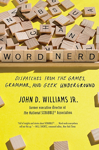 Download Word Nerd: Dispatches from the Games, Grammar, and Geek Underground (English Edition) PDF