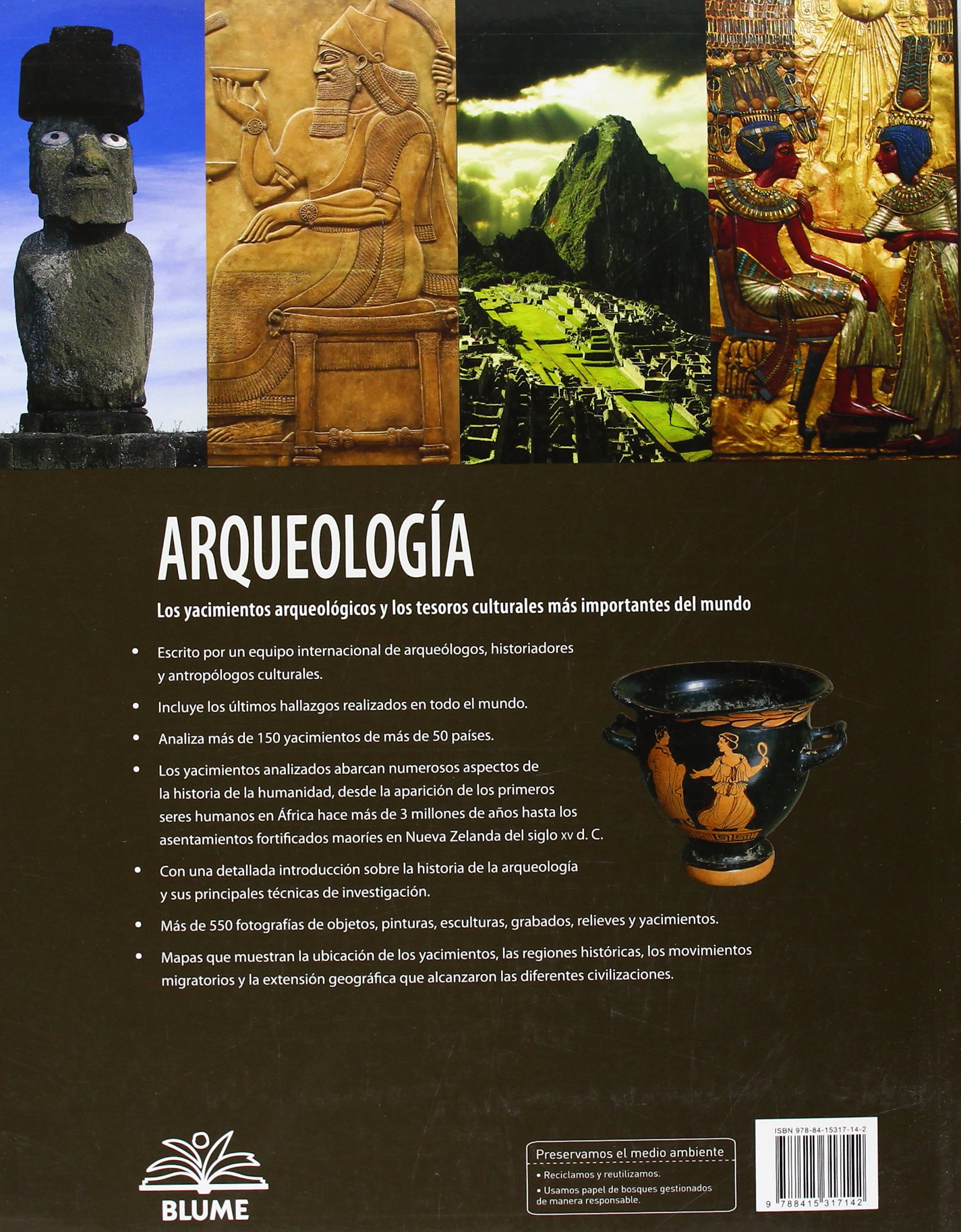 Arqueologia Los Yacimientos Arqueologicos Y Los Tesoros Culturales Mas Importantes Del Mundo Cremin Aedeen Cano Camarasa Rosa Amazon De Bucher