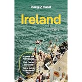 Lonely Planet Ireland: Plan the Trip of a Lifetime | Detailed Itineraries &amp; Maps | Insider Tips | Covers Dublin, Cork, Galway and more (Travel Guide)