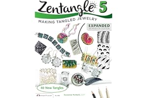 Zentangle 5, Expanded Workbook Edition: Making Tangled Jewelry (Design Originals) 40 New Tangles, Step-by-Step Illustrations, Inspiration and Ideas for Polymer Clay, Glass Gems, Bottle Caps, and More