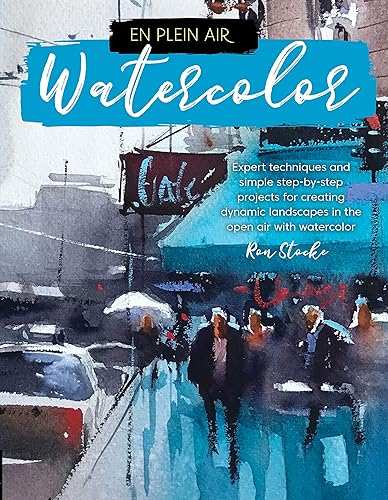 Download Watercolor: Expert techniques and simple step-by-step projects for creating dynamic landscapes in the open air with watercolor PDF