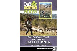 Day & Section Hikes Pacific Crest Trail: Southern California