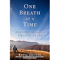 One Breath at a Time: Buddhism and the Twelve Steps