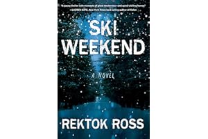 Ski Weekend: A Novel (Dark Seasons Thriller Series)