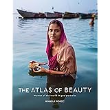 The Atlas of Beauty: Women of the World in 500 Portraits