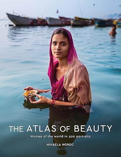 Download The Atlas of Beauty: Women of the World in 500 Portraits PDF