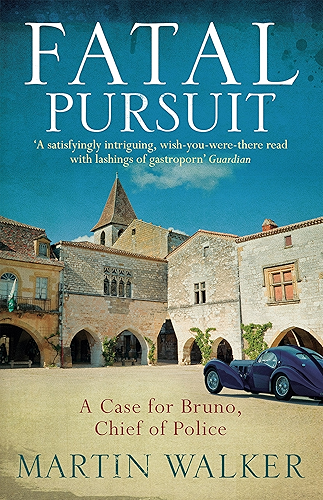 Download Fatal Pursuit: The Dordogne Mysteries 9 (English Edition) PDF
