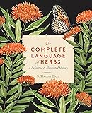 The Complete Language of Herbs: A Definitive and