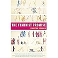 The Feminist Promise: 1792 to the Present (Modern Library (Paperback))