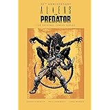 Aliens vs. Predator: The Original Comics Series (30th Anniversary Edition)