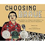 Choosing Brave: How Mamie Till-Mobley and Emmett Till Sparked the Civil Rights Movement (Caldecott Honor Book)
