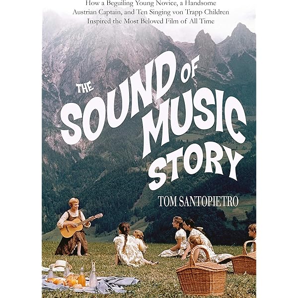 The Sound of Music Companion: The official companion to the