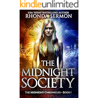 The Midnight Society: A Magical YA Urban Fantasy with Time Travel (The Midnight Chronicles (The Time Wars World) Book 1) book cover
