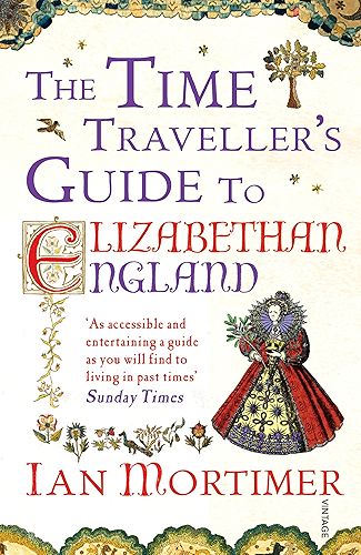 Download The Time Traveller's Guide to Elizabethan England (English Edition) PDF