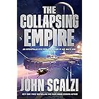 The Collapsing Empire (The Interdependency Book 1)