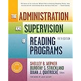 The Administration and Supervision of Reading Programs (Language and Literacy Series)