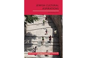 Jewish Cultural Aspirations (The Jewish Role in American Life: An Annual Review Book 10)