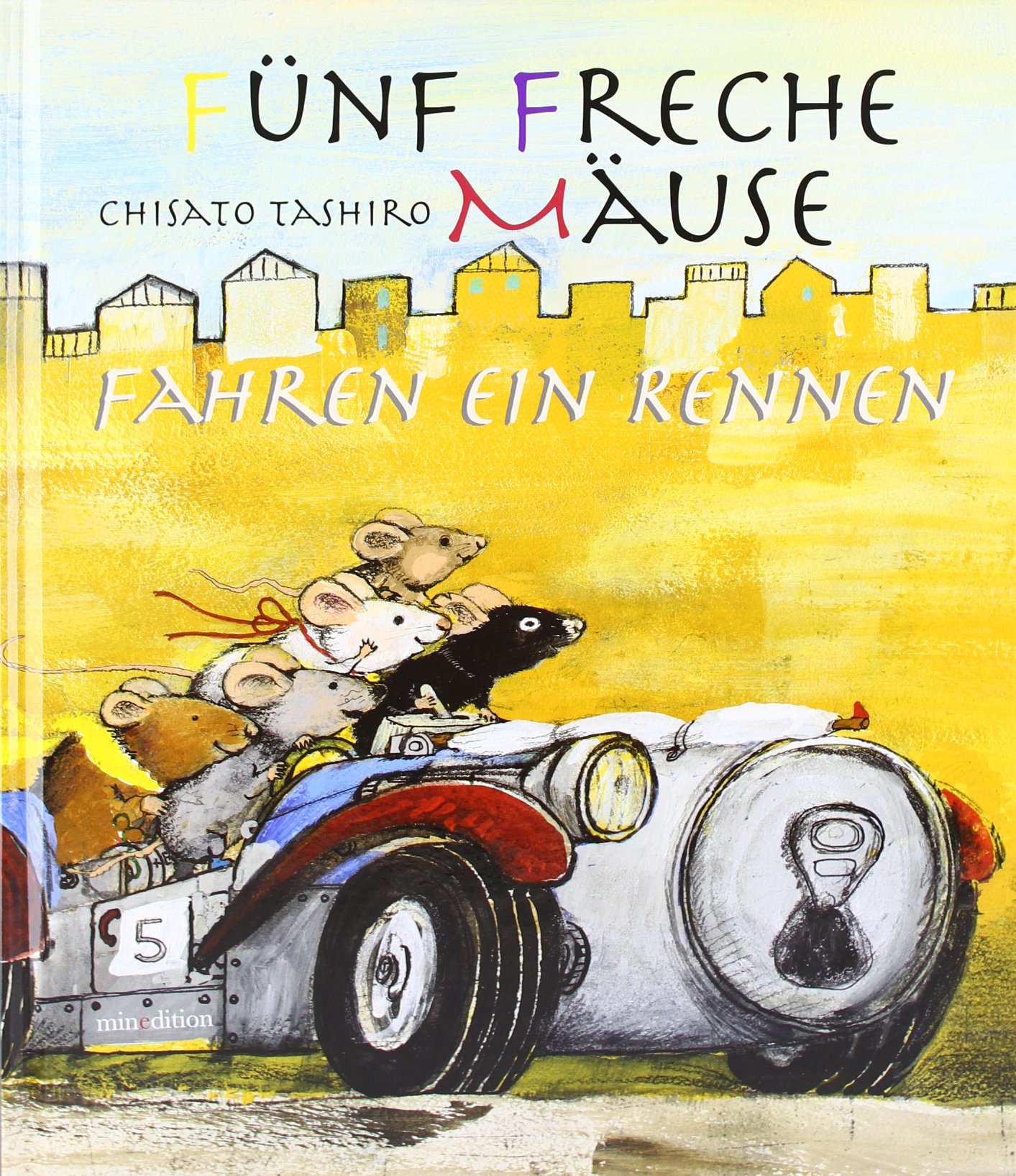 Funf Freche Mause Fahren Ein Rennen Amazon De Tashiro Chisato Bucher