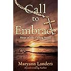 Call to Embrace (Hope of His Calling)