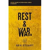 Rest and War Bible Study Guide plus Streaming Video: A Field Guide for the Spiritual Life