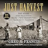 Just Harvest: The Story of How Black Farmers Won