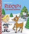 Rudolph the Red-Nosed Reindeer (Rudolph the Red-Nosed Reindeer) (Little Golden Book)