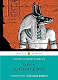 Tales of Ancient Egypt (Puffin Classics)