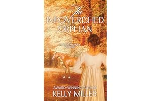 The Impoverished Orphan: A Pride & Prejudice Variation