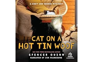 Cat on a Hot Tin Woof: Chet and Bernie Mysteries, Book 16