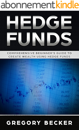 Download Hedge Funds: Comprehensive Beginner's Guide to create Wealth using Hedge Funds (English Edition) PDF