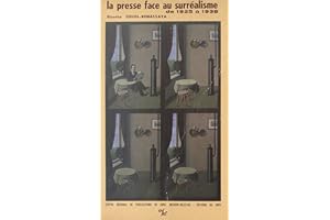 La presse face au surréalisme de 1925 à 1938 (French Edition)