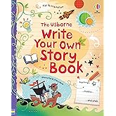 Write Your Own Story Book: An Interactive Write-In Book Featuring Story Journals, Comic Strips, and Writing Exercises