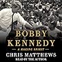 Bobby Kennedy: A Raging Spirit