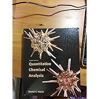Quantitative Chemical Analysis: Harris, Daniel, Lucy