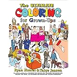 Coloring for Grown-Ups: The Adult Activity Book: Hunter, Ryan, Jensen