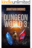 Dungeon World 3: A Dungeon Core Experience