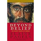 Beyond Belief: The Secret Gospel of Thomas (Vintage)