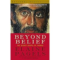 Beyond Belief: The Secret Gospel of Thomas