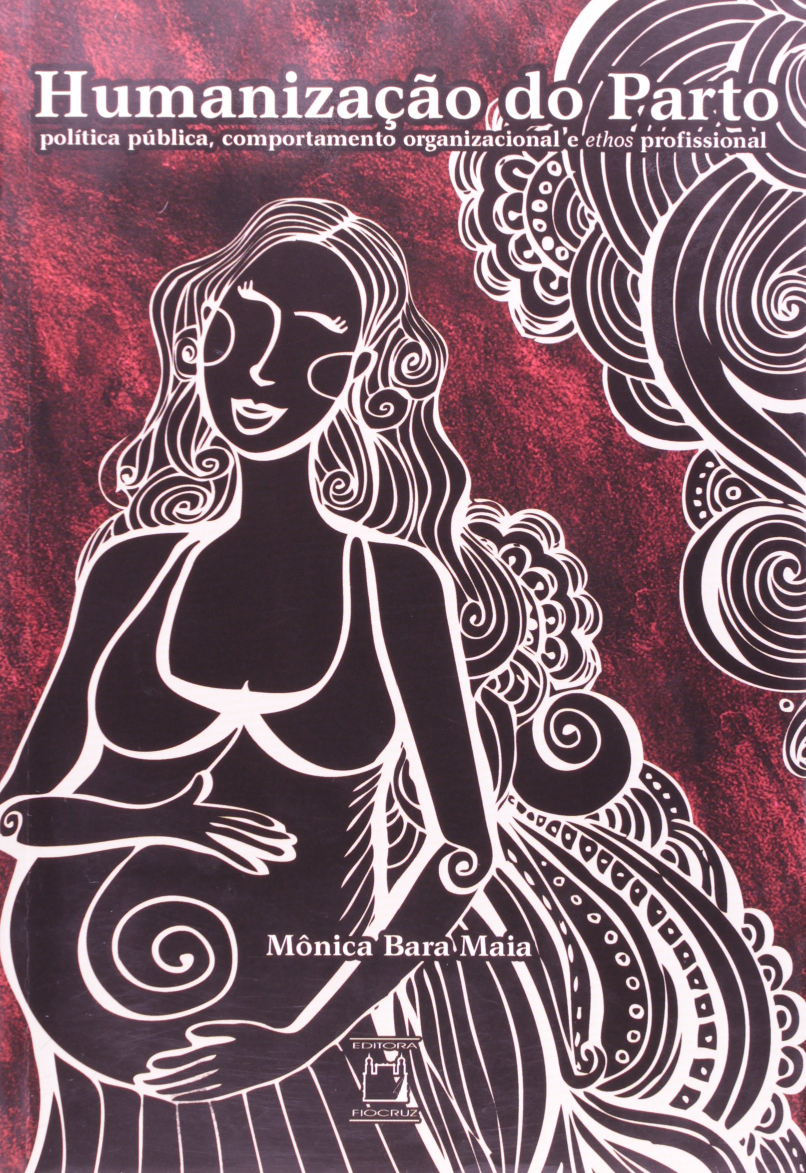 Humanizacao Do Parto Politica Publica Comportamento - 