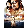 Pain & Gain
